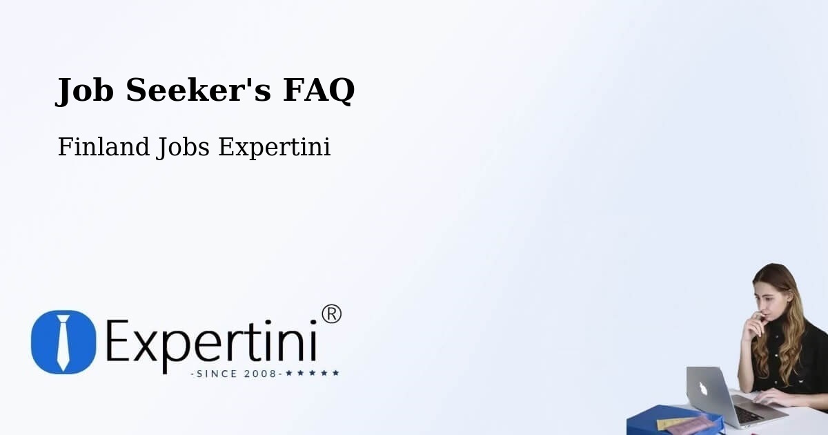 Job Seeker's FAQ - Finland Jobs Expertini